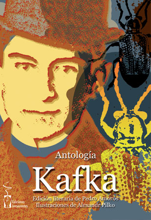Kafka. Antología, PEDRO AMORÓS JUAN